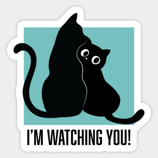 I'm Watching You Sticker